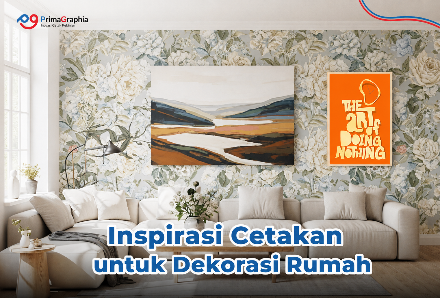 Inspirasi Ide Cetakan untuk Dekorasi Rumah