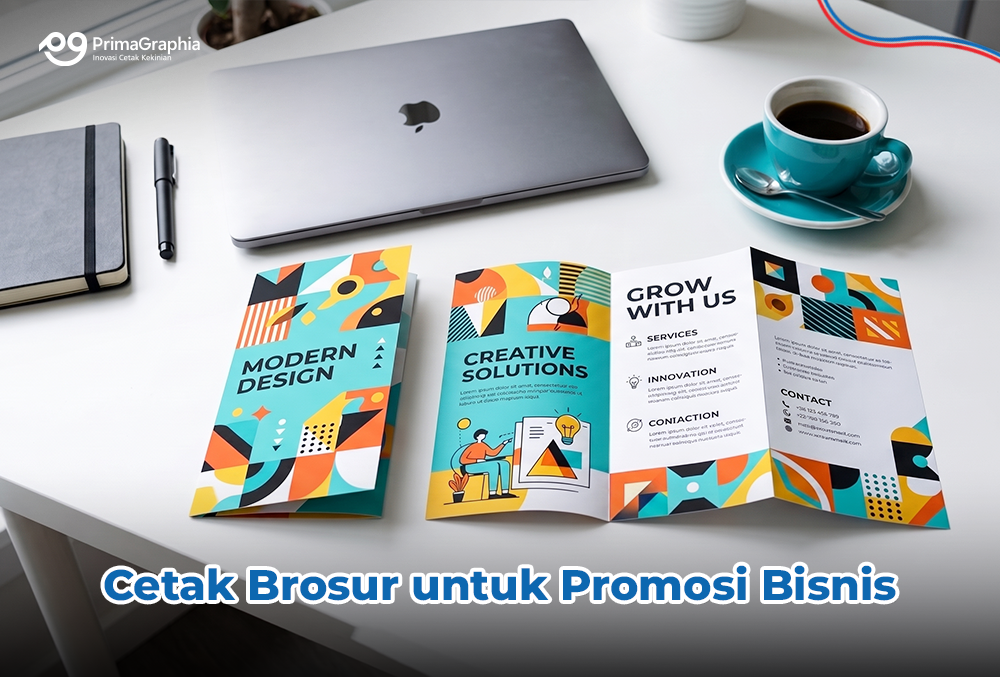 Mau Cetak Brosur untuk Promosi Bisnis? Cek 5 Hal Ini Sebelum Memesan